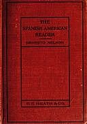 Heath's Modern Language Series: The Spanish American Reader, Ernesto Nelson