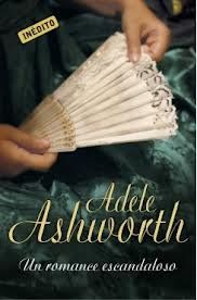 Un Romance Escandaloso, Adele Ashworth