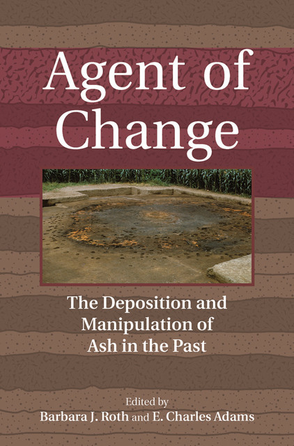 Agent of Change, Barbara J. Roth, E. Charles Adams
