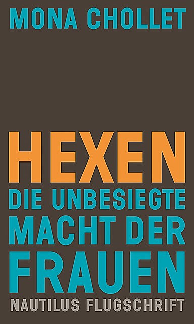 Hexen, Mona Chollet