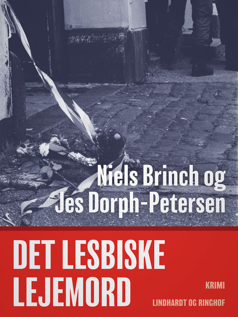 Det lesbiske lejemord, Jes Dorph-Petersen, Niels Brinch