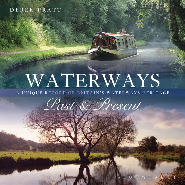 Waterways Past & Present, Derek Pratt