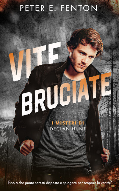 Vite Bruciate, Peter E. Fenton