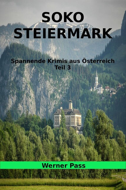 SOKO Steiermark, Werner Pass