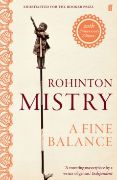 A Fine Balance, Rohinton Mistry