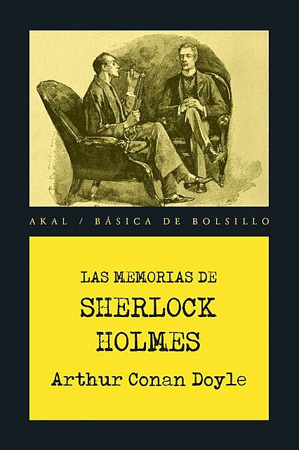 Las memorias de Sherlock Holmes, Arthur Conan Doyle