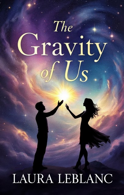 The Gravity of Us, Laura Leblanc