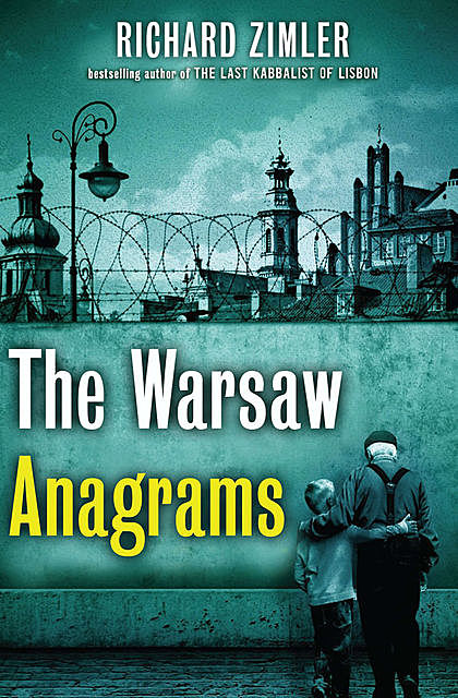 The Warsaw Anagrams, Richard Zimler