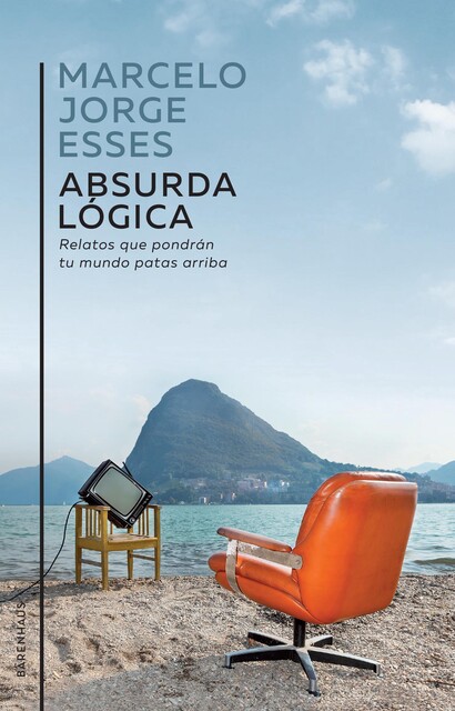 Absurda lógica, Marcelo Jorge Esses