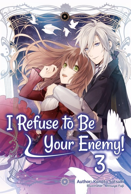 I Refuse to Be Your Enemy! Volume 3, Kanata Satsuki