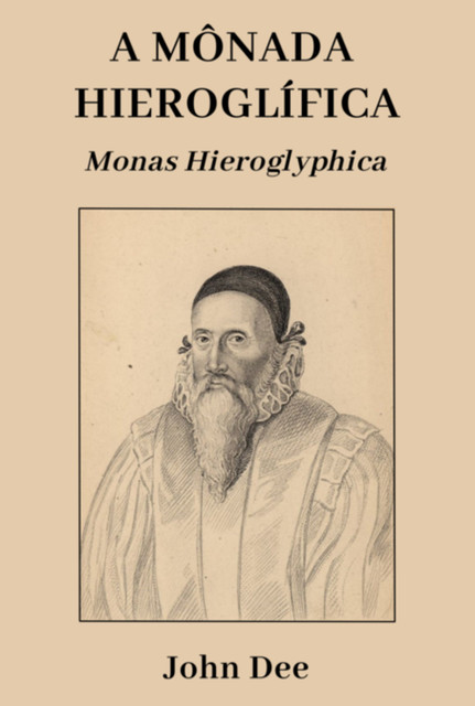A Mônada Hieroglífica, John Dee