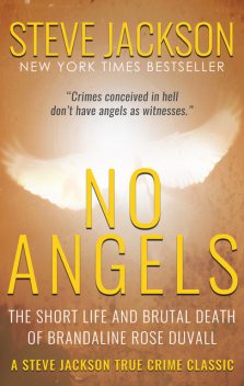 No Angels, Steve Jackson