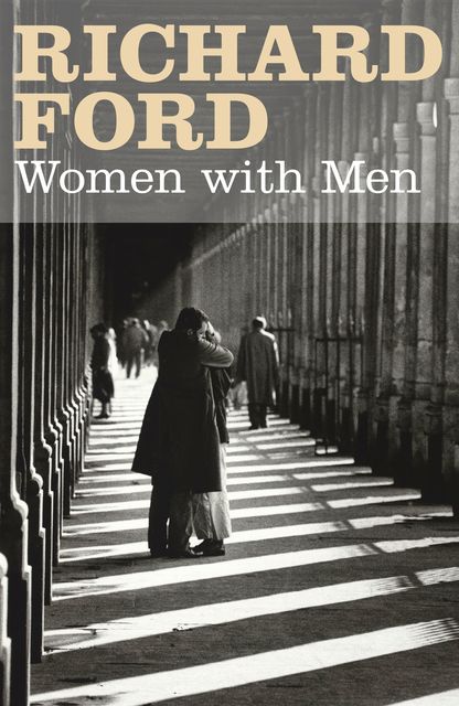 Women With Men, Richard Ford