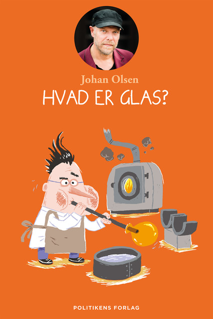 Hvad er glas, Johan Olsen