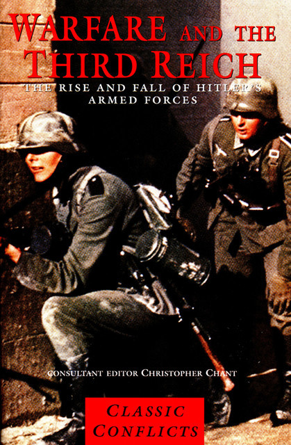 Warfare and the Third Reich, Christopher Chant