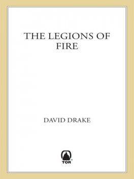 The Legions of Fire, David Drake