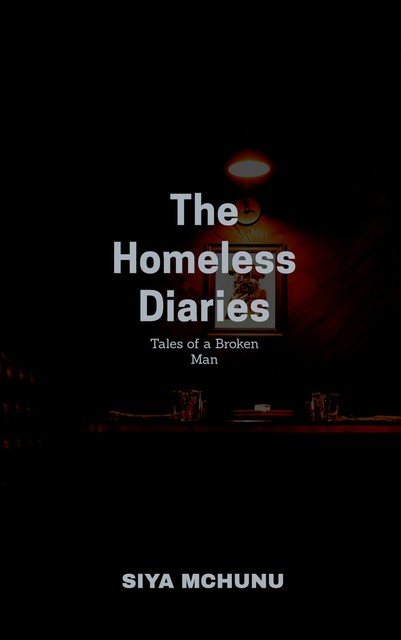 The Homeless Diaries, Siya Mchunu