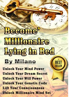 Become' Millionaire Lying in Bed, Milano