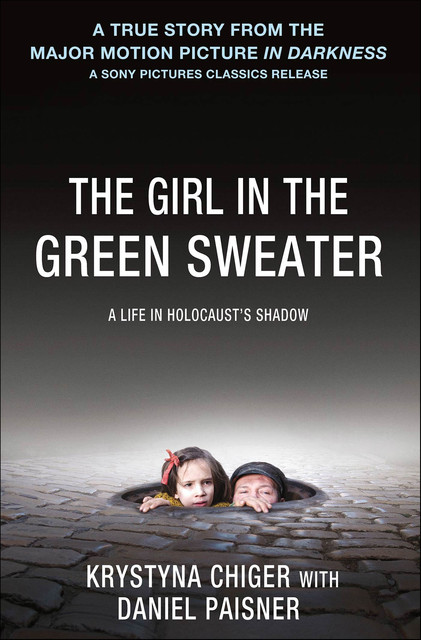 The Girl in the Green Sweater, Daniel Paisner, Krystyna Chiger