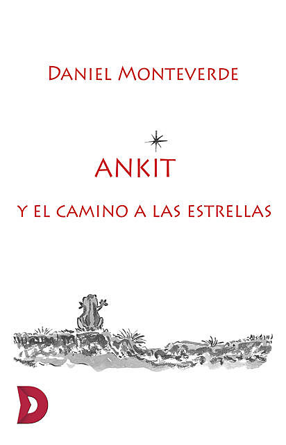 Ankit y el camino a las estrellas, Daniel Monteverde