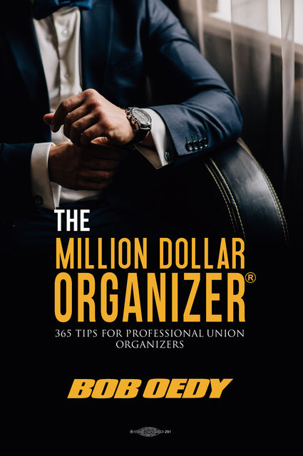 The Million Dollar Organizer, Bob Oedy