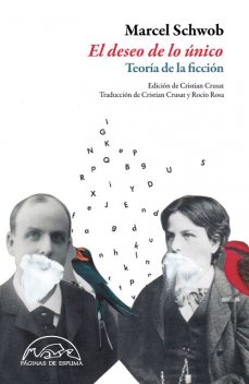 El deseo de lo único, Marcel Schwob