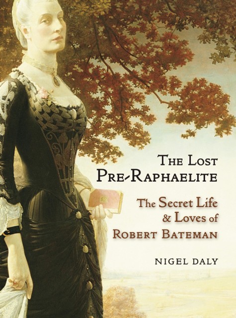 The Lost Pre-Raphaelite, Nigel Daly
