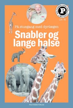 Snabler og lange halse – læs selv-serie, Katrine Memborg, Carsten Grøndahl, Signe Thorius