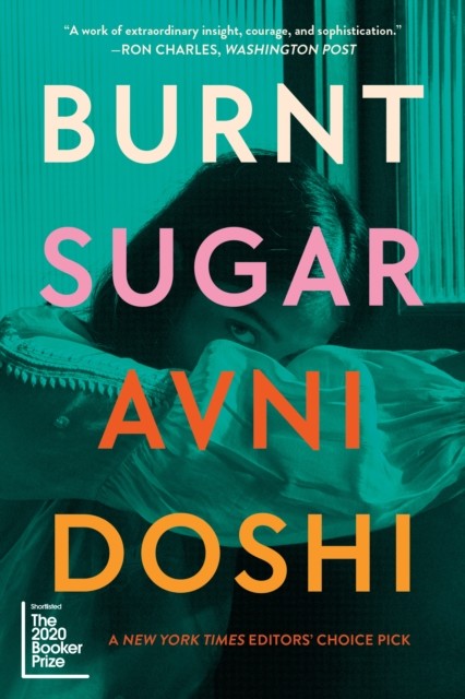 Burnt Sugar, Avni Doshi
