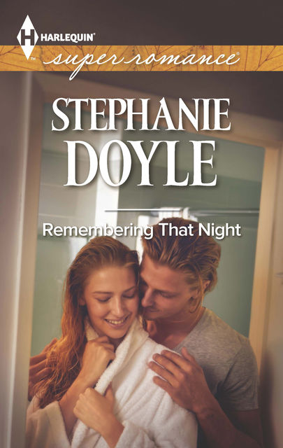 Remembering That Night, Stephanie Doyle