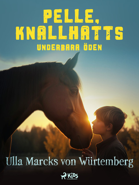 Pelle Knallhatts underbara öden, Ulla Marcks von Würtemberg
