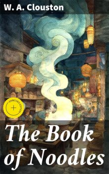 The Book of Noodles, W.A.Clouston