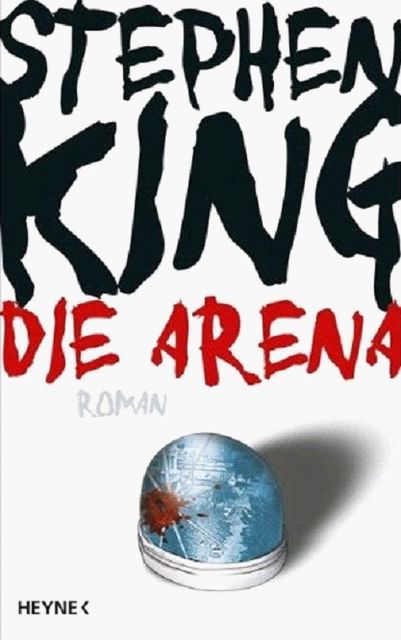 Die Arena, Stephen King