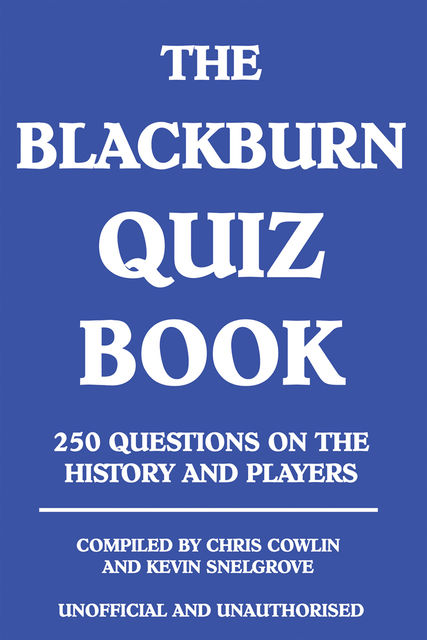 Blackburn Quiz Book, Chris Cowlin