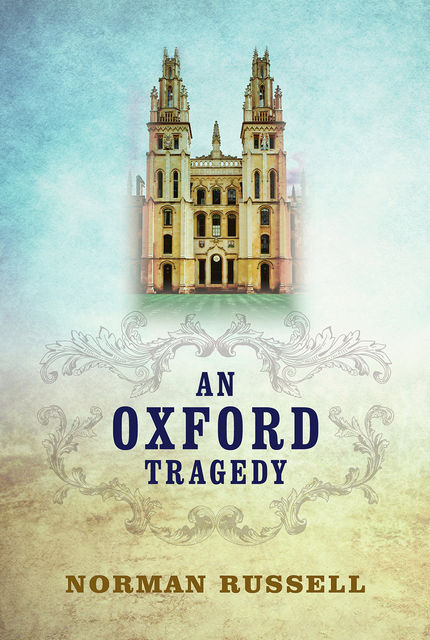 An Oxford Tragedy, Norman Russell