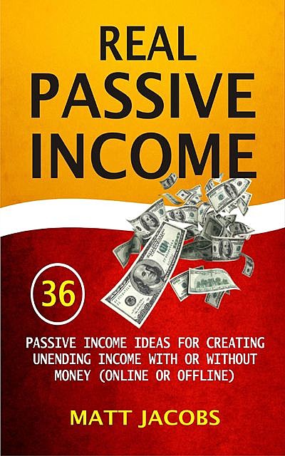 Real Passive Income, Matt Jacobs