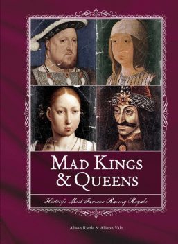 Mad Kings & Queens, Alison Rattle, Allison Vale