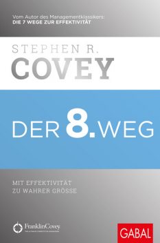 Der 8. Weg, Stephen Covey