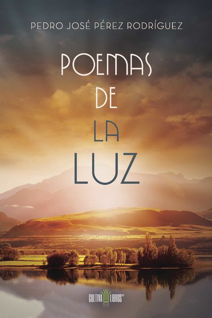 Poemas de la Luz, Pedro José Pérez Rodríguez