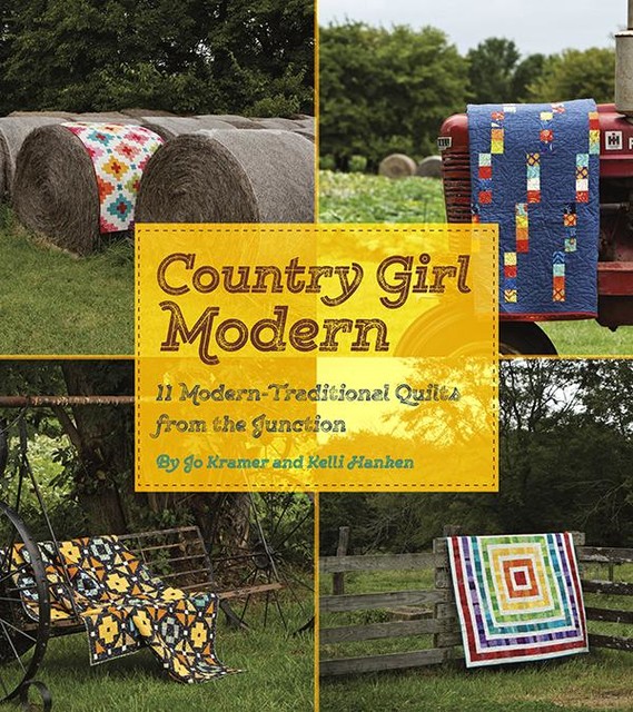 Country Girl Modern, Jo Kramer, Kelli Hanken