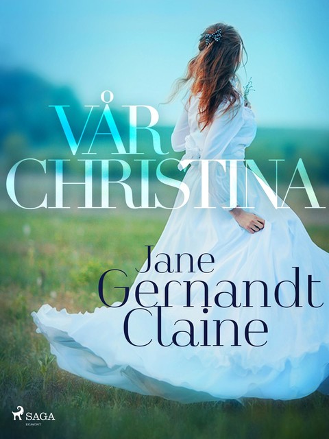 Vår Christina, Jane Gernandt Claine