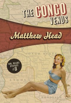 The Congo Venus, Matthew Head