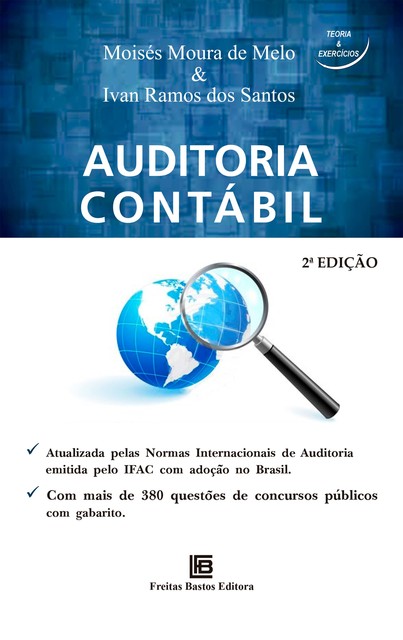 Auditoria Contábil – 2ª Edição, Ivan Ramos dos Santos, Moisés Moura de Melo