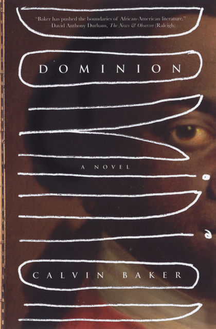 Dominion, Calvin Baker