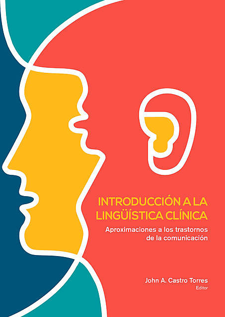 Introducción a la lingüística clínica, John A. Castro Torres