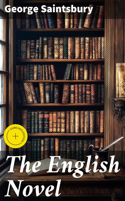 The English Novel, George Saintsbury