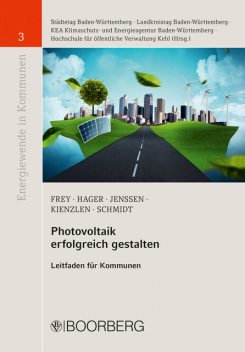 Photovoltaik erfolgreich gestalten, Till Jenssen, Volker Kienzlen, Gerd Hager, Michael Frey, Maike Schmidt