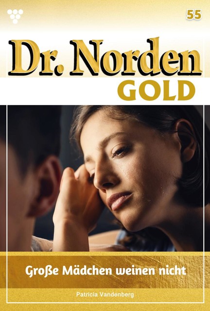 Dr. Norden Gold 55 – Arztroman, Patricia Vandenberg