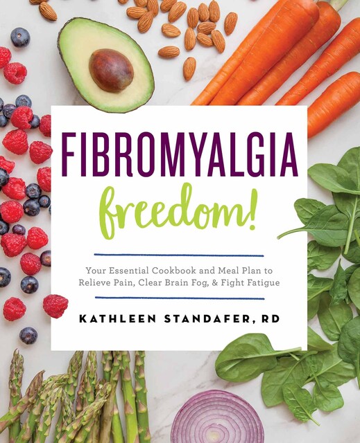 Fibromyalgia Freedom, Kathleen Standafer