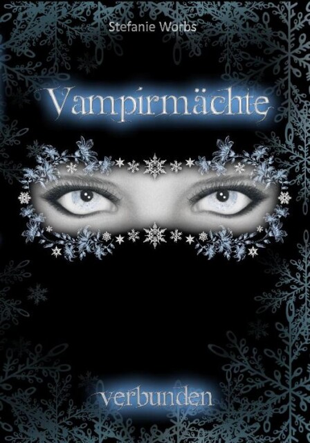 Vampirmächte, Stefanie Worbs